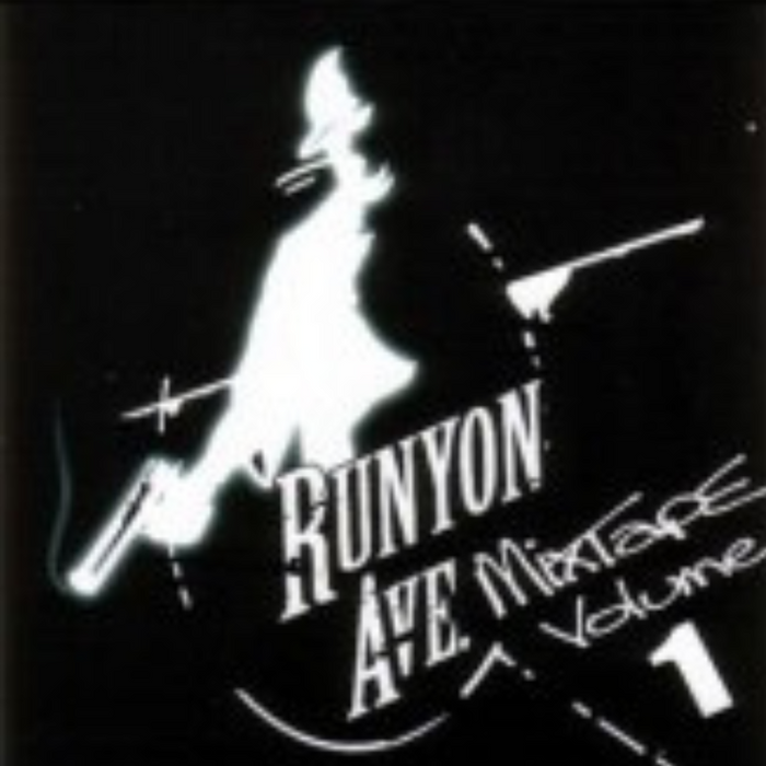 Runyon Ave Mixtape Volume